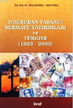 Kurye Kitabevi - Dogrudan Yabancı Sermaye Yatırımları Ve Türkiye 1923 