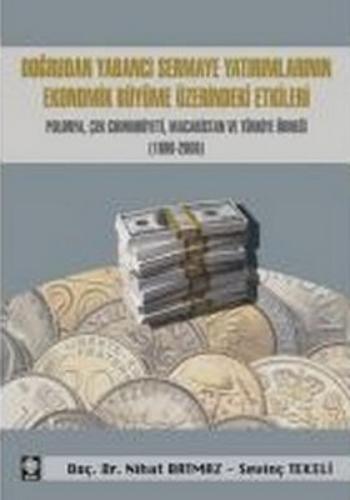 Kurye Kitabevi - Doğrudan Yabancı Sermaye Yatırımlarının Ekonomik Büyü