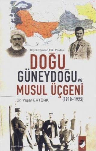 Kurye Kitabevi - Doğu,Güneydoğu ve Musul Üçgeni