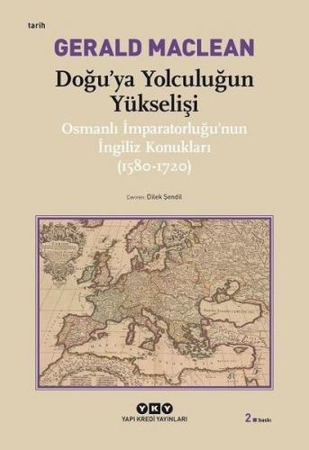 Kurye Kitabevi - Doğu'ya Yolculuğun Yükselişi