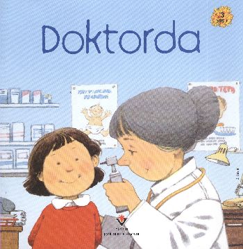 Kurye Kitabevi - Erken Çocukluk Kitaplığı: Doktorda (3-6 Yaş)