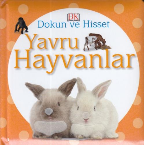 Kurye Kitabevi - Dokun ve Hisset: Yavru Hayvanlar