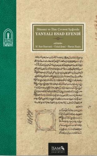 Kurye Kitabevi - Dönemi ve İlim Çevresi Işığında Yanyalı Esad Efendi