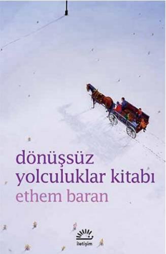 Kurye Kitabevi - Dönüşsüz Yolculuklar Kitabı