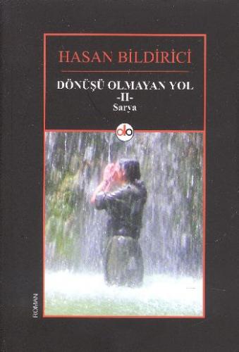 Kurye Kitabevi - Dönüşü Olmayan Yol 2 Sarya