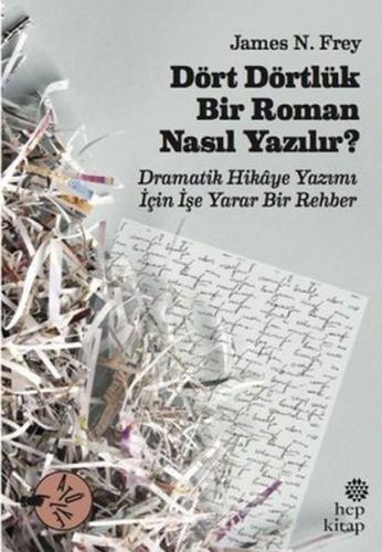 Kurye Kitabevi - Dört Dörtlük Bir Roman Nasıl Yazılır?