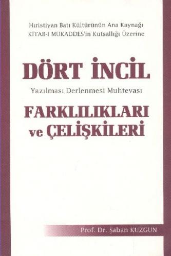 Kurye Kitabevi - Dört İncil Farklılıkları ve Çeşkileri