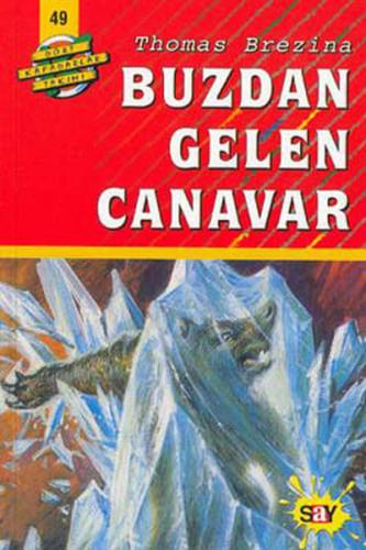 Kurye Kitabevi - Dört Kafadarlar Takımı-49: Buzdan Gelen Canavar