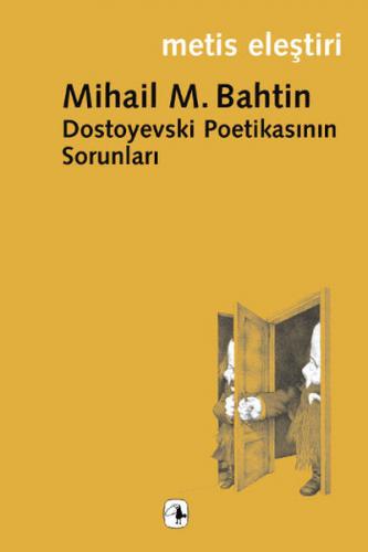 Kurye Kitabevi - Dostoyevski Poetikasının Sorunları