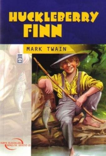 Kurye Kitabevi - Dünya Klasikleri Gençlik Serisi-21: Huckleberry Finn