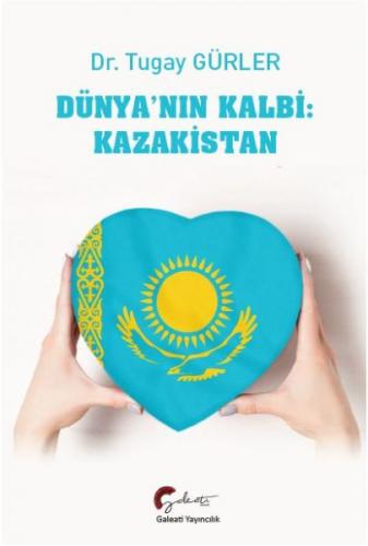 Kurye Kitabevi - Dünyanın Kalbi-Kazakistan