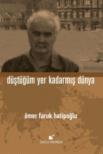 Kurye Kitabevi - Düştüğüm Yer Kadarmış Dünya