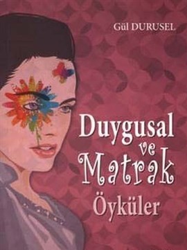 Kurye Kitabevi - Duygusal ve Matrak Öyküler