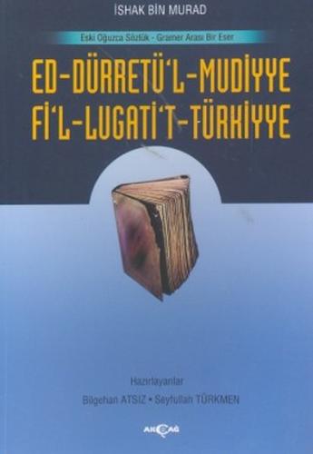 Kurye Kitabevi - Ed Dürretü'l Muddiye Fi'l Lügati't TürkiyyeEski Oğuzc