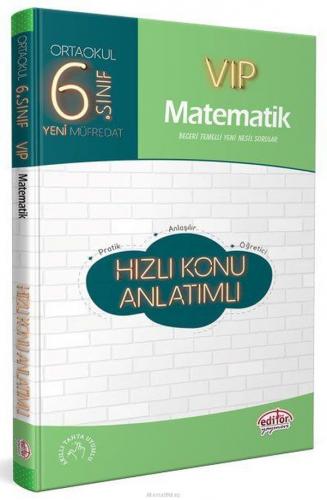 Kurye Kitabevi - Editör 6. Sınıf VİP Matematik Hızlı Konu Anlatımlı-YE