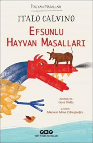 Kurye Kitabevi - Efsunlu Hayvan Masalları-İtalyan Masalları