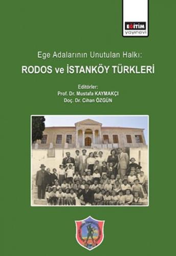 Kurye Kitabevi - Ege Adalarının Unutulan Halkı Rodos ve İstanköy Türkl