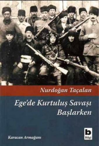 Kurye Kitabevi - Ege'de Kurtuluş Savaşı Başlarken