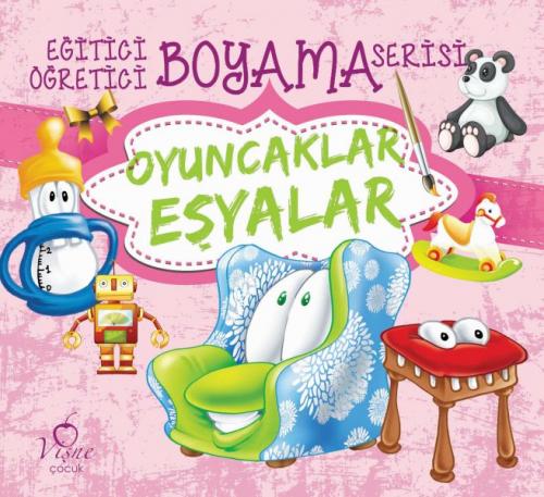 Kurye Kitabevi - Eğitici Öğretici Boyama Serisi - Oyuncaklar Eşyalar