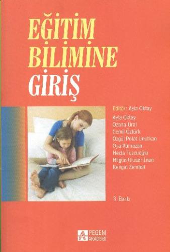 Kurye Kitabevi - Eğitim Bilimine Giriş (Ed.:A.Oktay)