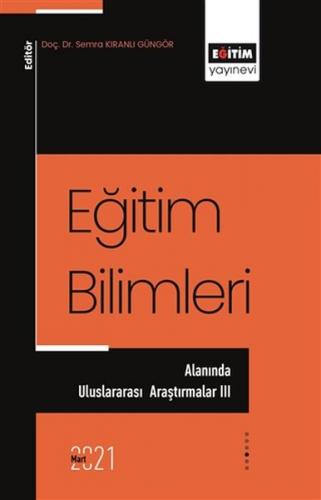 Kurye Kitabevi - Eğitim Bilimleri Alanında Uluslararası Araştırmalar 3