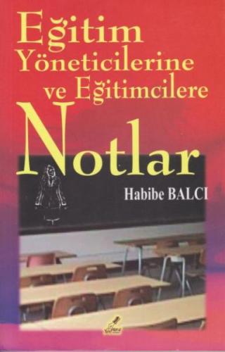 Kurye Kitabevi - Eğitim Yöneticilerine ve Eğitimcilere Notlar