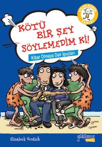 Kurye Kitabevi - Kötü Bir Şey Söylemedim ki-Kibar Olmaya Dair İpuçları