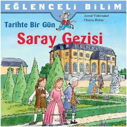 Kurye Kitabevi - Tarihte Bir Gün-Saray Gezisi - Eğlenceli Bilim