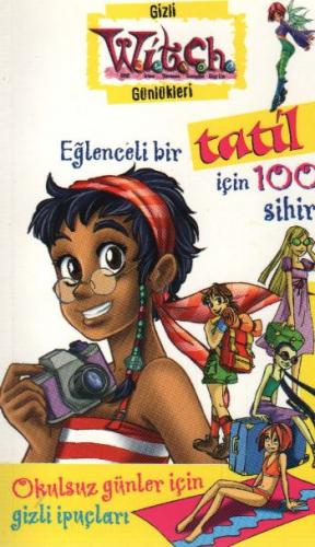 Kurye Kitabevi - Eğlenceli Bir Tatil İçin 100 Sihir Witch Gizli Günlük