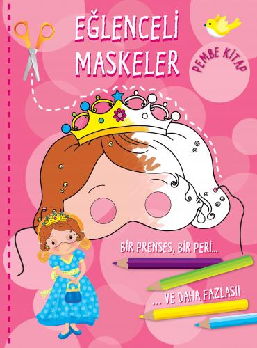 Kurye Kitabevi - Eğlenceli Maskeler Pembe Kitap