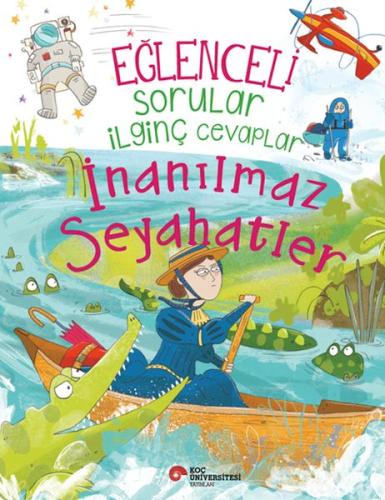 Kurye Kitabevi - Eğlenceli Sorular İlginç Cevaplar – İnanılmaz Seyahat