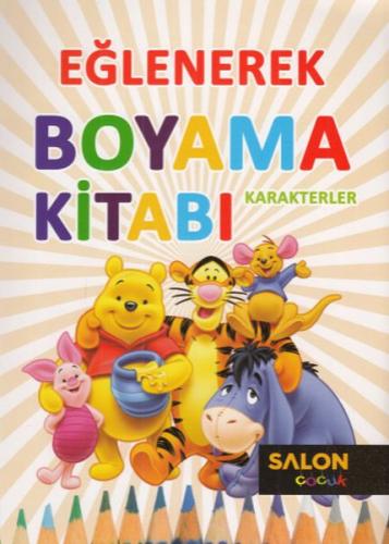 Kurye Kitabevi - Karakterler Eğlenerek Boyama Kitabı