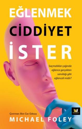 Kurye Kitabevi - Eğlenmek Ciddiyet İster