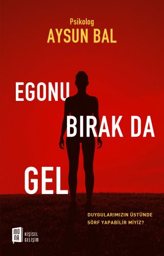 Kurye Kitabevi - Egonu Bırak Da Gel