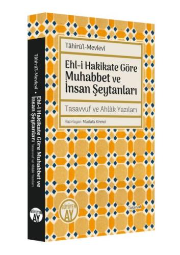 Kurye Kitabevi - Ehl-i Hakikate Göre Muhabbet ve İnsan Şeytanları