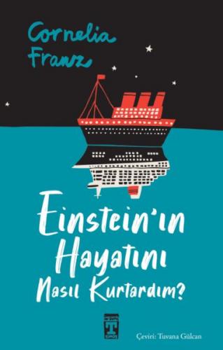 Kurye Kitabevi - Einstein'ın Hayatını Nasıl Kurtardım?