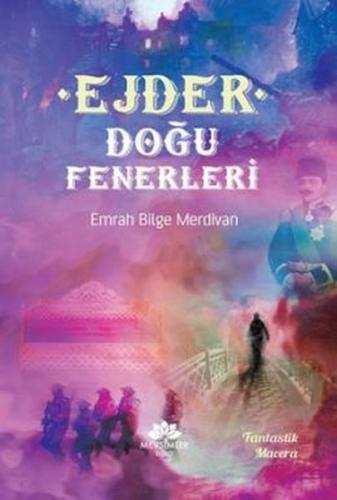 Kurye Kitabevi - Ejder-Doğu Fenerleri