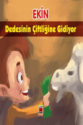 Kurye Kitabevi - Ekin Dedesinin Çiftliğine Gidiyor