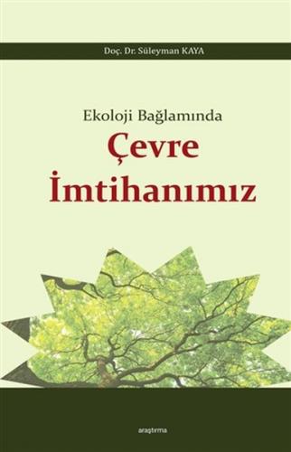 Kurye Kitabevi - Ekoloji Bağlamında Çevre İmtihanımız