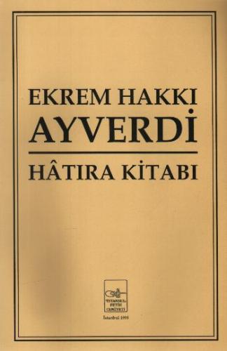 Kurye Kitabevi - Ekrem Hakkı Ayverdi Hatıra Kitabı