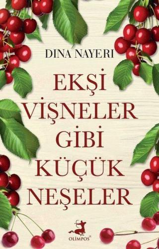 Kurye Kitabevi - Ekşi Vişneler Gibi Küçük Neşeler