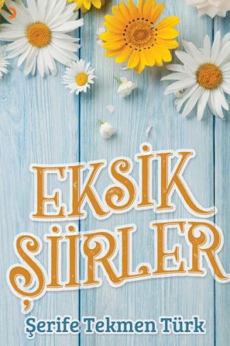 Kurye Kitabevi - Eksik Şiirler