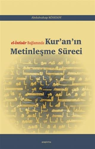 Kurye Kitabevi - El İntisar Bağlamında Kuranın Metinleşme Süreci