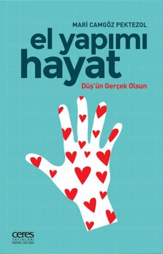 Kurye Kitabevi - El Yapımı Hayat - Düş’ün Gerçek Olsun