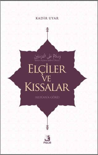 Kurye Kitabevi - Elçiler ve Kıssalar