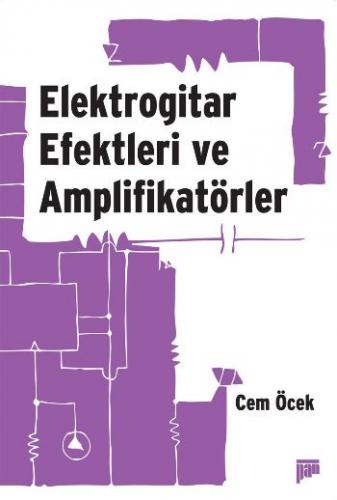 Kurye Kitabevi - Elektrogitar Efektleri ve Amplifikatörler