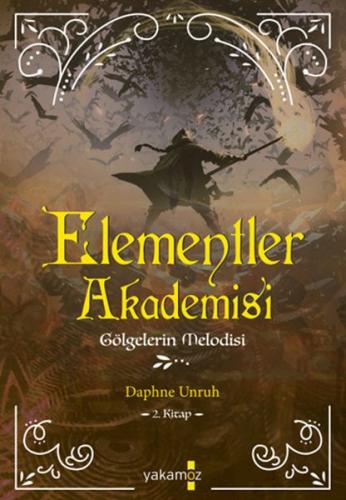 Kurye Kitabevi - Elementler Akademisi 2 - Gölgelerin Melodisi