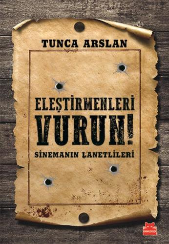 Kurye Kitabevi - Eleştirmenleri Vurun-Sinemanın Lanetlileri