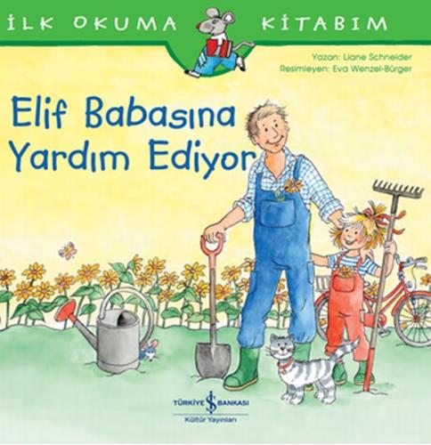 Kurye Kitabevi - Elif Babasına Yardım Ediyor - İlk Okuma Kitabım