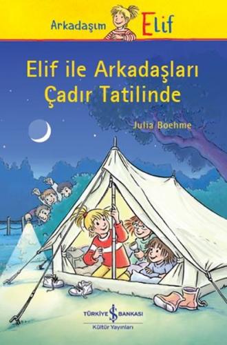 Kurye Kitabevi - Elif İle Arkadaşları Çadır Tatilinde